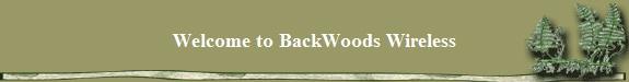 Welcome to BackWoods Wireless
